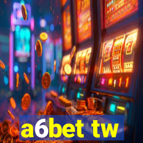 a6bet tw